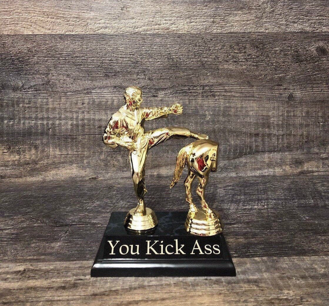 You Kick Ass Funny Trophy Karate Trophy Jack Ass Horses Rear Funny Award Gag Gift Inspirational Top Sales Best Friend Spouse Father's Day