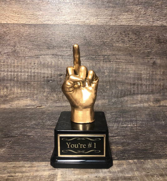 Funny Trophy You're #1 Middle Finger Gag Gift Adult Humor Retirement Gift Funny Achievement Award Flipping You The Bird One Finger Two Words