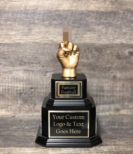 Fantasy Football Trophy Middle Finger FFL Perpetual Worst Stats Trophy Funny Gag Flipping You The Bird F*ck You One Finger Two Words Award