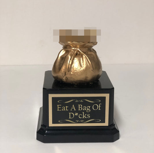 Eat A Bag Of D*icks Fantasy Football Trophy FFL Trophy Adult Humor Golden Bag Of Dicks Award Worst Stats Trophy Funny Trophy Gag Gift